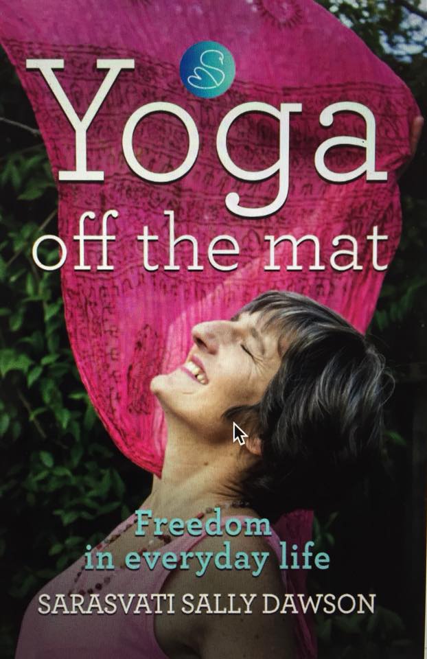 Yoga Off the Mat, Freedom in Everyday Life - book